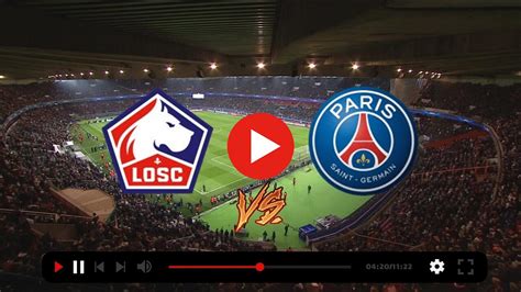 losc contra psg|losc vs psg streaming.